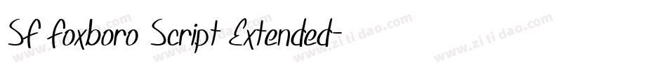 SF Foxboro Script Extended字体转换